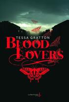 Couverture du livre « Blood lovers » de Tessa Gratton aux éditions La Martiniere Jeunesse