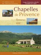 Couverture du livre « Chapelles de Provence » de Bousquet-Duquesne-Le aux éditions Ouest France