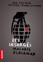 Couverture du livre « Les insurgés » de Malorie Blackman aux éditions Milan