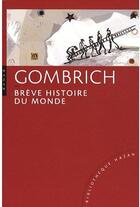 Couverture du livre « Brève histoire du monde » de Ernst Hans Gombrich aux éditions Hazan