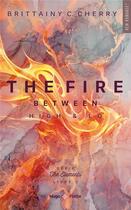 Couverture du livre « The elements Tome 2 : The fire » de Brittainy C. Cherry aux éditions Hugo Poche