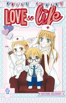 Couverture du livre « Love so life Tome 4 » de Kaede Kouchi aux éditions Delcourt