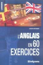 Couverture du livre « L'anglais en 60 exercices » de Jason Hathaway aux éditions Studyrama