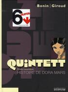 Couverture du livre « Quintett Tome 1 : histoire de Dora Mars » de Cyril Bonin et Giulio De Vita et Frank Giroud aux éditions Dupuis