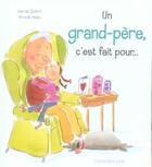 Couverture du livre « Un grand-père, c'est fait pour ... » de Ziefert Harriet aux éditions Chantecler