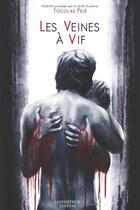 Couverture du livre « Les veines à vif » de Nicolas Pele aux éditions Presses Du Midi