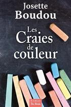 Couverture du livre « Les craies de couleur » de Josette Boudou aux éditions De Boree