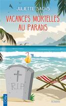 Couverture du livre « Vacances mortelles au paradis » de Juliette Sachs aux éditions City