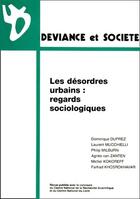 Couverture du livre « Les désordres urbains : regards sociologiques » de Laurent Mucchielli et Daniel Duprez aux éditions Georg