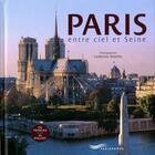 Couverture du livre « Paris entre ciel et Seine » de Catherine Bibollet aux éditions Parigramme