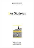 Couverture du livre « Les sidérées » de Antonin Fadinard aux éditions Theatrales