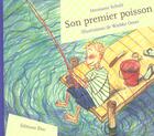 Couverture du livre « Son premier poisson » de Wiebke Oeser et Hermann Schulz aux éditions Etre