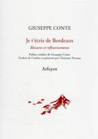 Couverture du livre « Je t'écris de Bordeaux : blessures et refleurissements » de Giuseppe Conte aux éditions Arfuyen