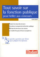 Couverture du livre « Tout savoir sur la fonction publique pour briller aux concours » de  aux éditions L'etudiant
