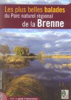 Couverture du livre « BALADES NATURE ; les plus belles balades du parc naturel régional de la Brenne » de  aux éditions Dakota