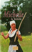 Couverture du livre « Michelle, la rebelle » de Judith Rapet aux éditions Lucien Souny