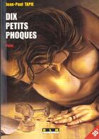 Couverture du livre « Dix petits phoques » de Jean-Paul Tapie aux éditions Dlm