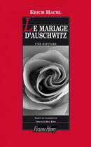 Couverture du livre « Le mariage d'Auschwitz » de Erich Hackl aux éditions Viviane Hamy