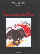Couverture du livre « Tauromachie » de Michel Four aux éditions Fragments