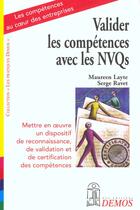 Couverture du livre « Valider Les Competences Avec Les Nvqs » de Layte M aux éditions Demos