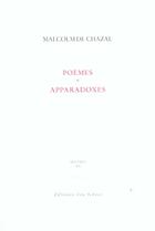 Couverture du livre « Poemes et apparadoxes - oeuvres n 15 » de Malcolm De Chazal aux éditions Leo Scheer