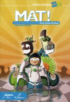 Couverture du livre « Mat ! ; exercices et jeux » de Jacques Priser aux éditions Olibris