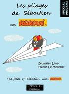 Couverture du livre « Les pliages de Sébastien avec Kakoué » de Sebastien Limet aux éditions Troisl