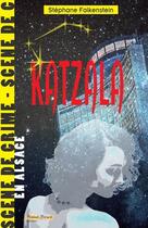 Couverture du livre « Katzala » de Stephane Falkenstein aux éditions Saint Brice