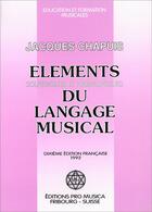 Couverture du livre « Éléments solfégiques et harmoniques du langage musical » de Jacques Chapuis aux éditions Pro Musica