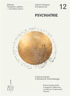 Couverture du livre « PSYCHIATRIE : Cahier clinique d'acupuncture » de Dr Schuler aux éditions Fondation Lcc