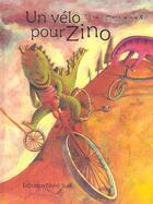 Couverture du livre « Velo Pour Zino » de E Montanari aux éditions Nord-sud