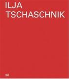 Couverture du livre « Ilja tschaschnik /allemand » de Bridge aux éditions Hatje Cantz