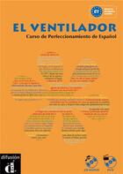 Couverture du livre « El Ventilador : espagnol ; livre de l'élève » de Chamorro M D aux éditions La Maison Des Langues