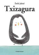 Couverture du livre « Txizagura » de Emile Jadoul aux éditions Ttarttalo