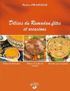 Couverture du livre « Délices du ramadan ; fêtes et occasions » de Rachida Amhaouche aux éditions Ellipses