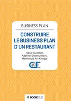 Couverture du livre « Business plan ; construire le business plan d'un restaurant » de Maud Guettier et Adeline Desthuilliers et Mahmoud Ali-Khodja aux éditions Bookelis