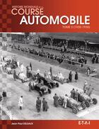 Couverture du livre « Histoire mondiale de la course automobile t.3 » de Jean-Paul Delsaux aux éditions Etai