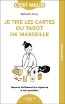 Couverture du livre « Je tire les cartes du tarot de Marseille » de Nathaelh Remy aux éditions Leduc