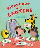 Couverture du livre « À demain, les copains ! Tome 4 : bienvenue à la cantine » de Claudia Bielinsky et Alexandra Garibal aux éditions Bayard Jeunesse