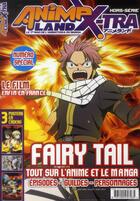Couverture du livre « Animeland X-tra Hors-Série Tome 4 : Fairy Tail, tout sur l'animé et le manga » de Animeland X-Tra aux éditions Am Media Network