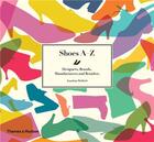 Couverture du livre « Shoes a-z » de Jonathan Walford aux éditions Thames & Hudson