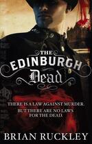 Couverture du livre « The Edinburgh Dead » de Brian Ruckley aux éditions Little Brown Book Group Digital