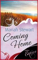 Couverture du livre « Coming Home » de Mariah Stewart aux éditions Little Brown Book Group Digital