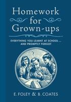 Couverture du livre « Homework for Grown-ups » de Coates Beth aux éditions Random House Digital