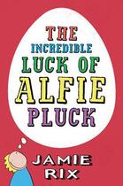Couverture du livre « The Incredible Luck of Alfie Pluck » de Jamie Rix aux éditions Orion Digital