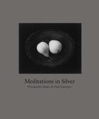 Couverture du livre « Paul caponigro meditations in silver » de Caponigro Paul aux éditions Nazraeli