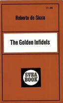 Couverture du livre « The Golden Infidels » de Roberto De Sicca aux éditions Epagine