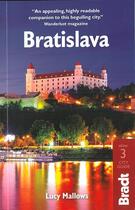 Couverture du livre « CITY GUIDE ; Bratislava » de  aux éditions Bradt