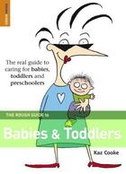 Couverture du livre « The Rough Guide To Babies & Toddlers » de Kaz Cooke aux éditions Rough Guides