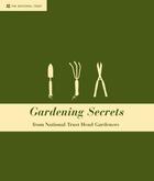 Couverture du livre « Gardening Secrets » de National Trust Guy aux éditions Pavilion Books Company Limited